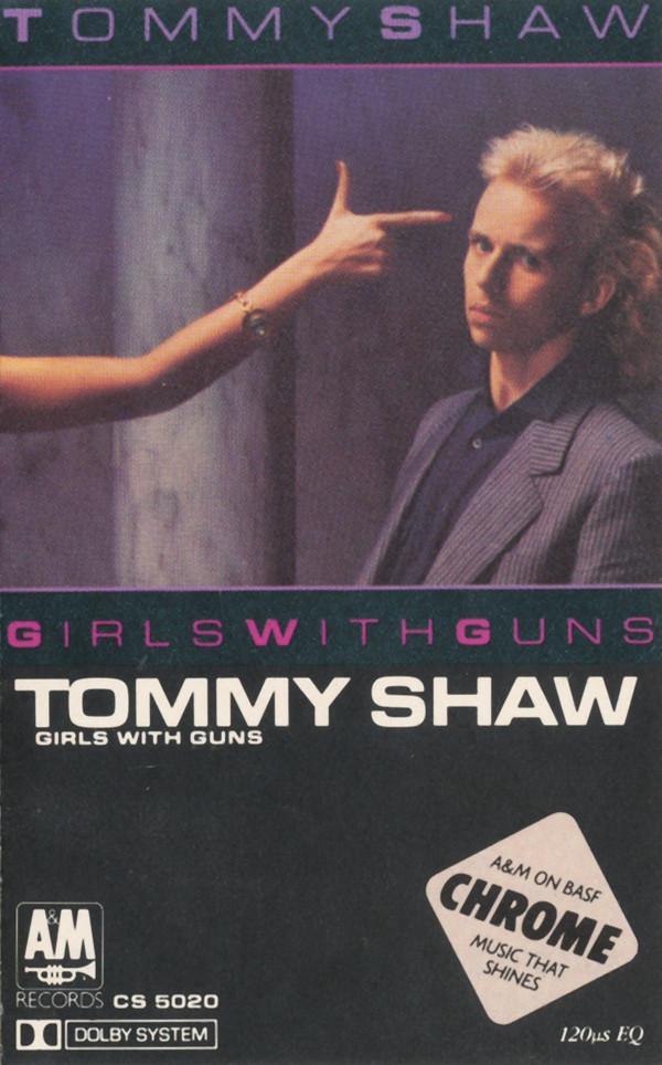 Tommy Shaw - Girls With Guns
