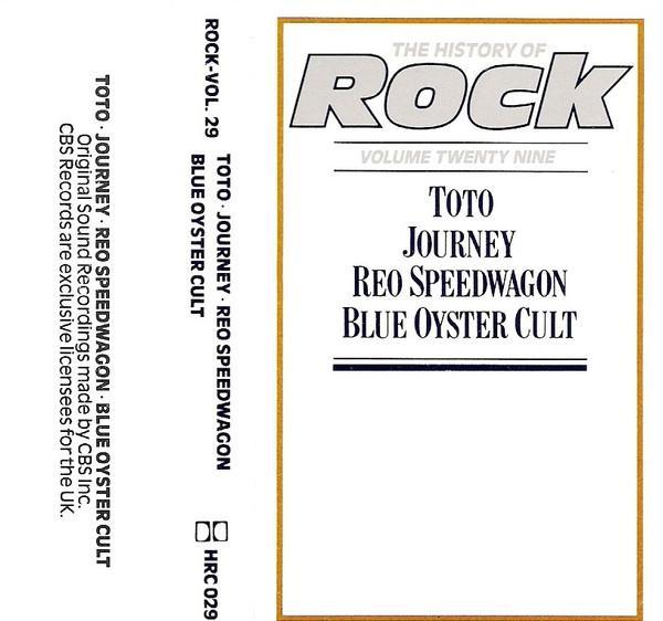 Toto, Journey, REO Speedwagon, Blue Öyster Cult - The History Of Rock (Volume Twenty Nine)