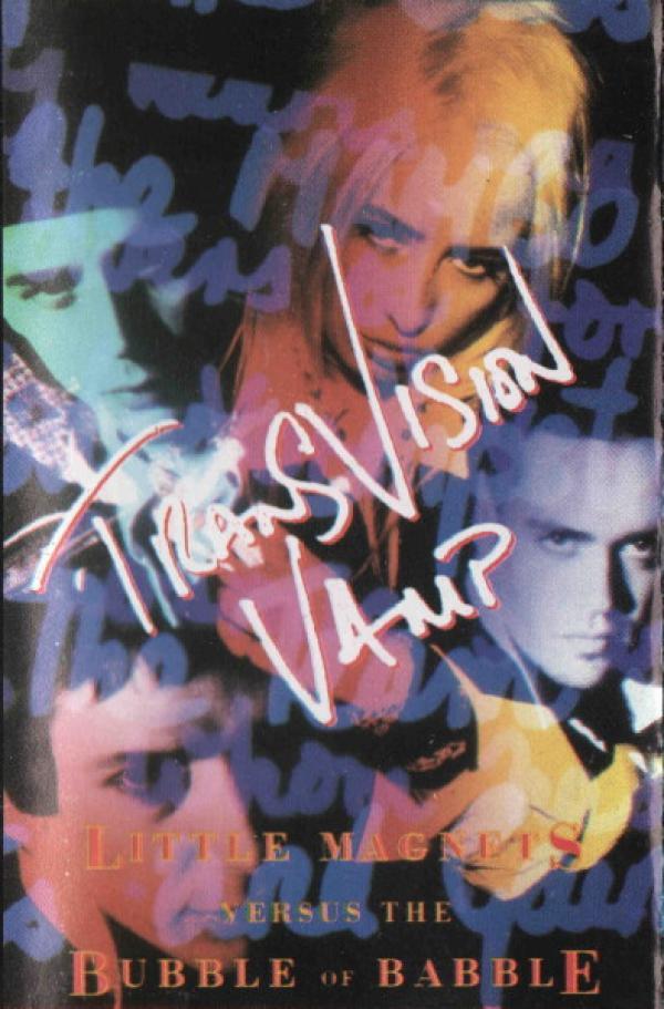 Transvision Vamp - Little Magnets Versus The Bubble Of Babble