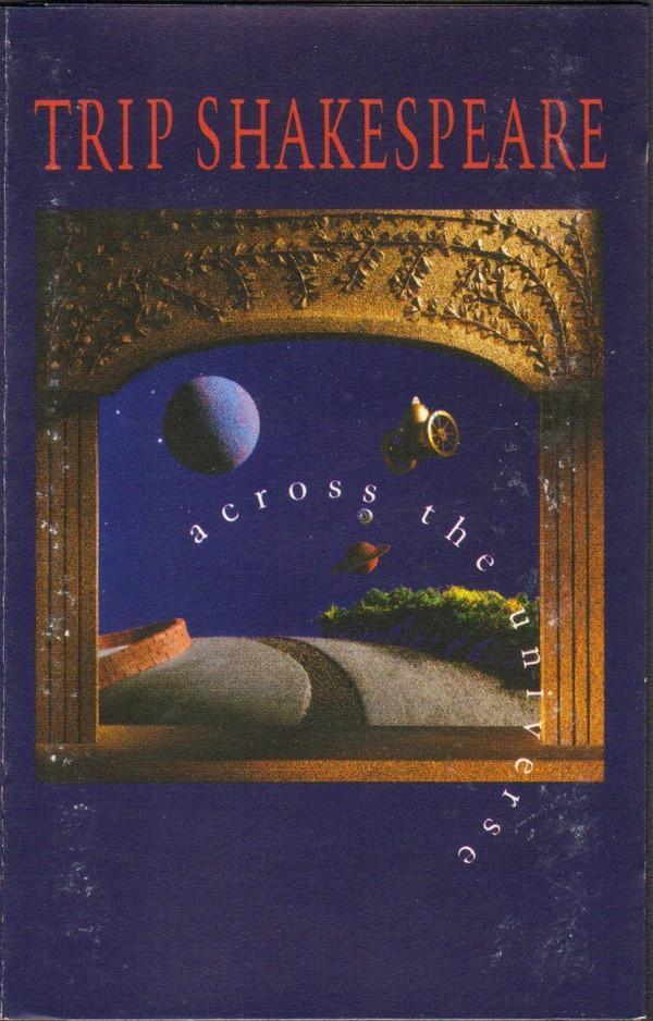 Trip Shakespeare - Across The Universe