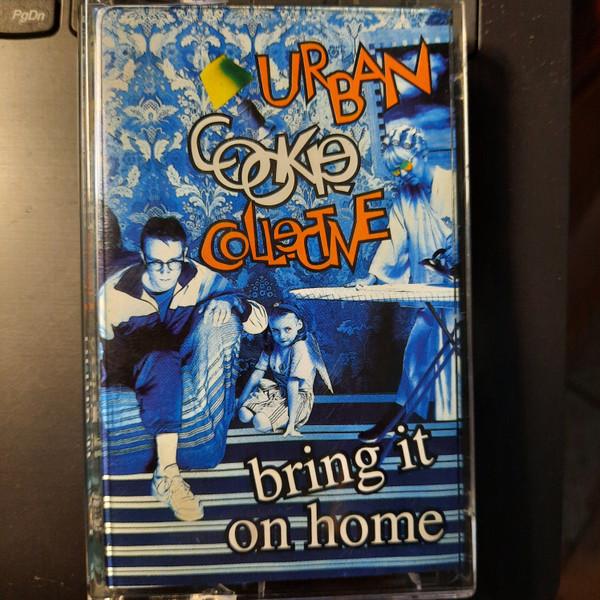 Urban Cookie Collective - Bring It On Home