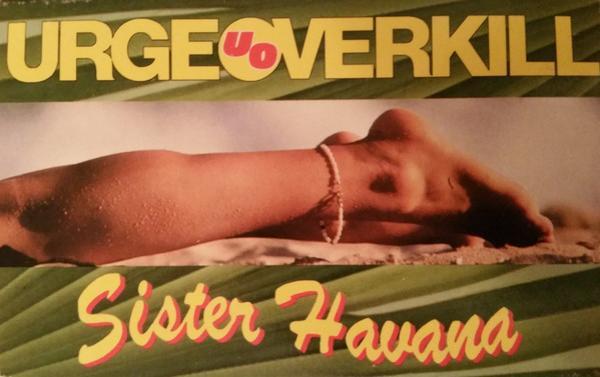 Urge Overkill - Sister Havana