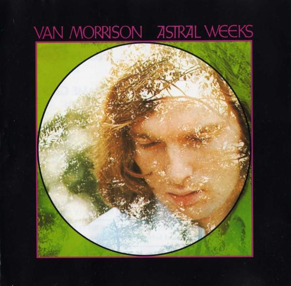 Van Morrison - Astral Weeks