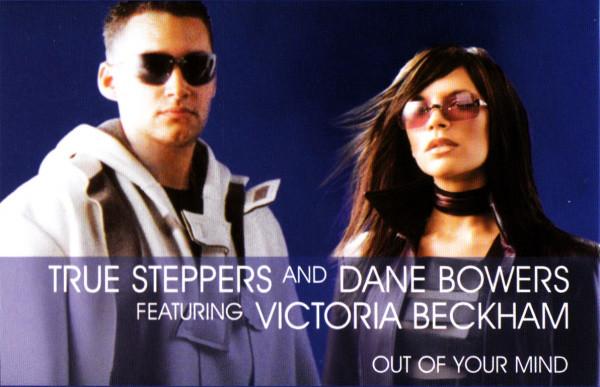 Victoria Beckham, True Steppers, Dane Bowers - Out Of Your Mind