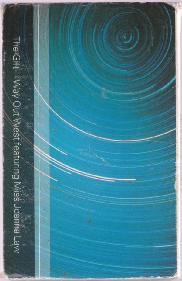 Way Out West - The Gift