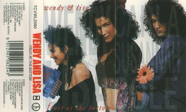 Wendy & Lisa - Fruit At The Bottom