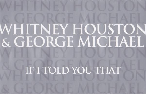 Whitney Houston, George Michael - If I Told You That