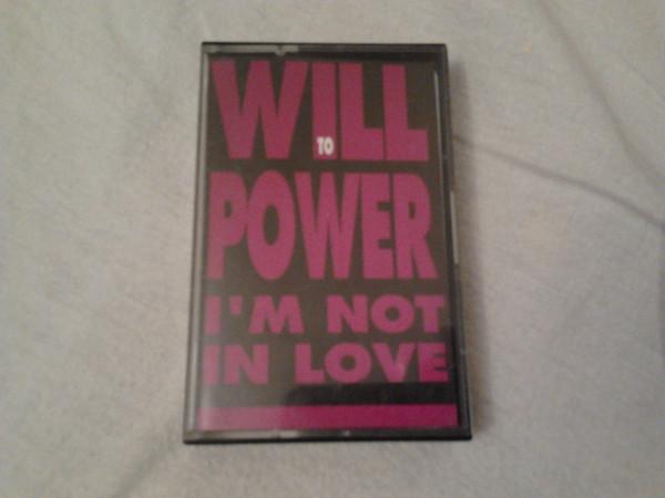 Will To Power - I'm Not In Love
