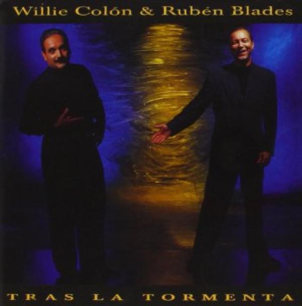 Willie Colón, Ruben Blades - Tras La Tormenta