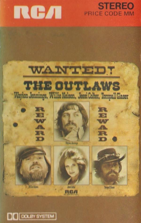 Willie Nelson, Waylon Jennings, Tompall Glaser, Jessi Colter - Wanted! The Outlaws