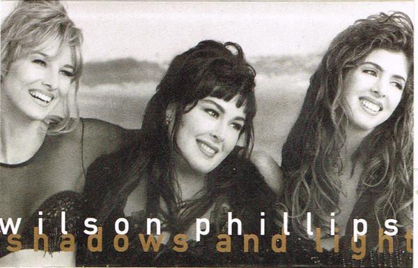 Wilson Phillips - Shadows And Light