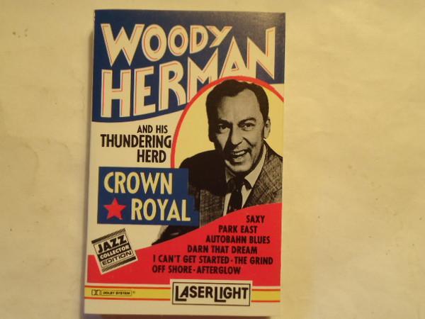 Woody Herman And The Thundering Herd - Crown Royal