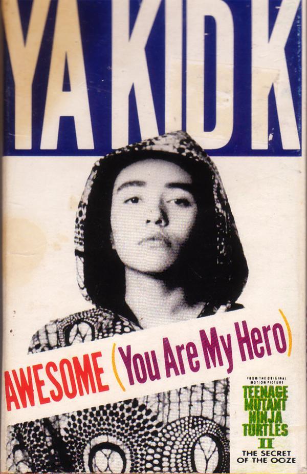 Ya Kid K, Spunkadelic - Awesome (You Are My Hero) / Creatures Of Habit