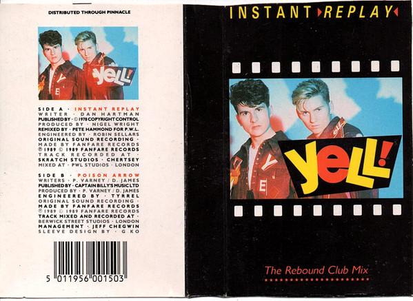 Yell! - Instant Replay